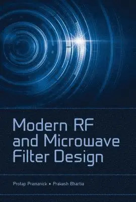 Prakash Bhartia, Protap Pramanick - Modern RF and Microwave Filter Design, Inbunden. Tillgänglighet: Lägg i varukorg
