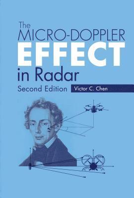 Victor C. Chen - Micro-Doppler Effect in Radar, Inbunden. Tillgänglighet: Tillfälligt slut