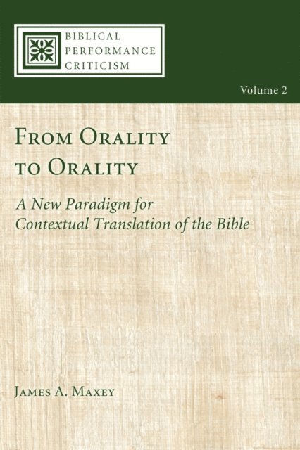 James A. Maxey - From Orality to Orality, E-bok