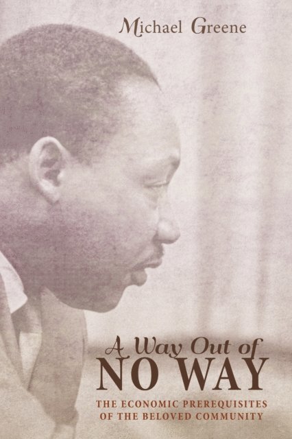 Michael Greene - Way Out of No Way, E-bok