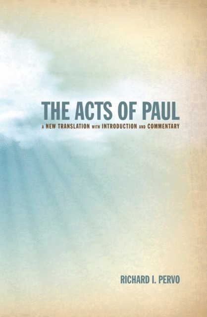 Richard I. Pervo - Acts of Paul, E-bok
