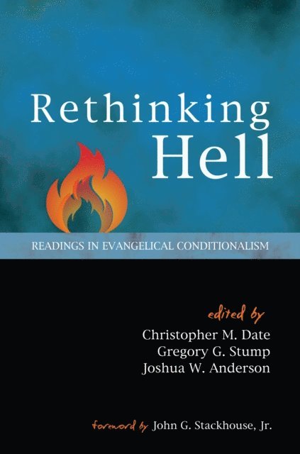 Joshua Anderson, Gregory Stump, Christopher M. Date - Rethinking Hell, E-bok