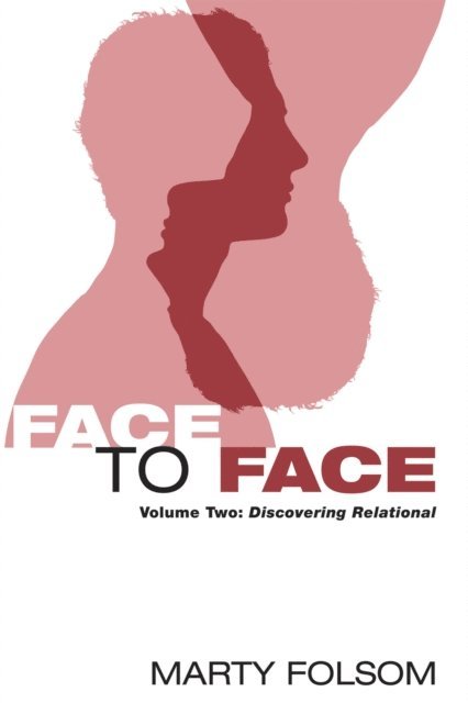Marty Folsom - Face to Face, Volume Two, E-bok