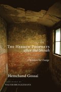 Hebrew Prophets after the Shoah