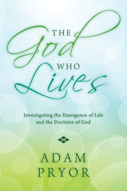 Adam Pryor - God Who Lives, E-bok