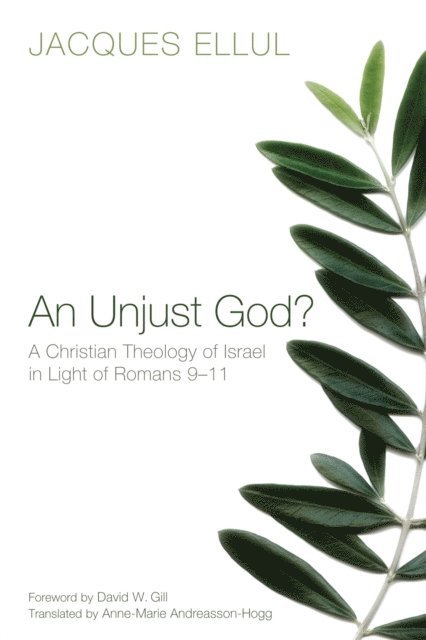 Jacques Ellul - Unjust God?, E-bok