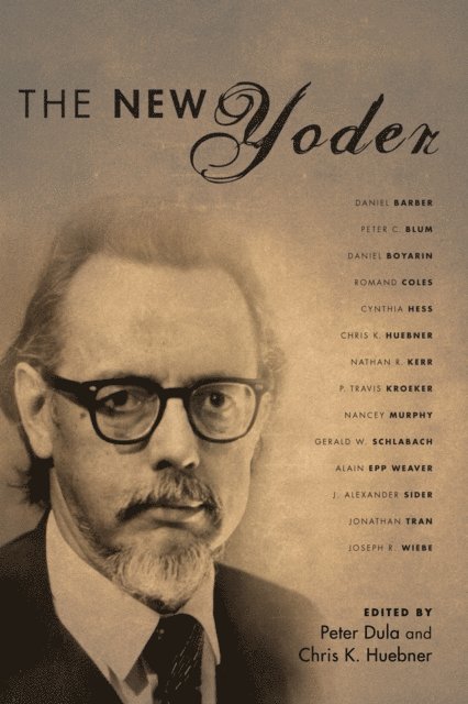Chris K. Huebner, Peter Dula - New Yoder, E-bok