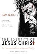 Identity of Jesus Christ, Expanded and Updated Edition