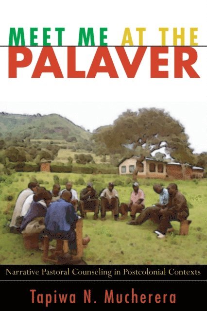 Tapiwa N. Mucherera - Meet Me at the Palaver, E-bok