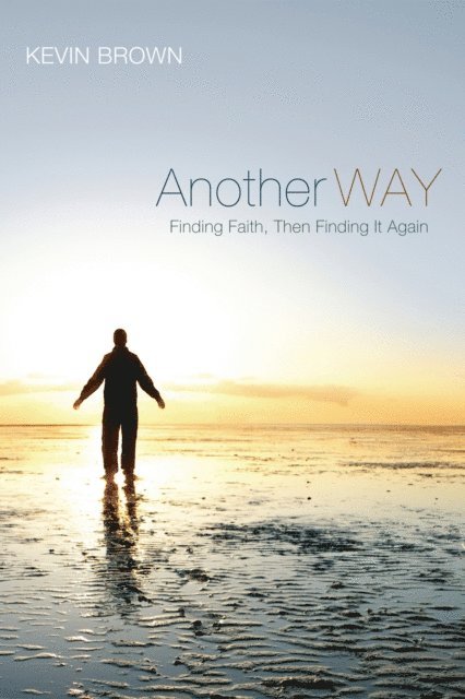 Kevin Brown - Another Way, E-bok