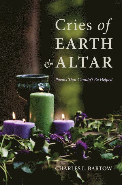 Charles L. Bartow - Cries of Earth and Altar, E-bok