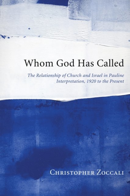 Christopher Zoccali - Whom God Has Called, E-bok