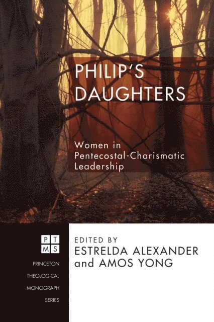 Amos Yong, Estrelda Y. Alexander - Philip's Daughters, E-bok