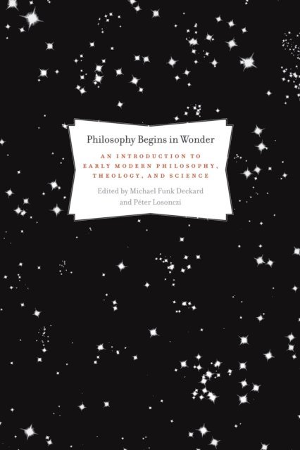 Peter Losonczi, Michael Funk Deckard - Philosophy Begins in Wonder, E-bok
