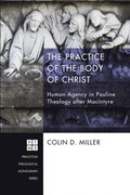 Practice of the Body of Christ