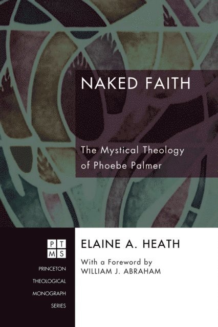 Elaine A. Heath - Naked Faith, E-bok