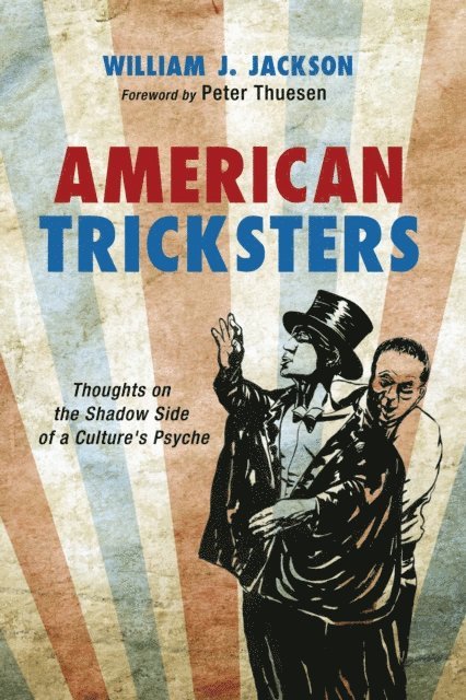 William J. Jackson - American Tricksters, E-bok