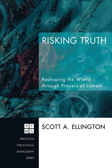 Scott A. Ellington - Risking Truth, E-bok. Tillgänglighet: Lägg i varukorg
