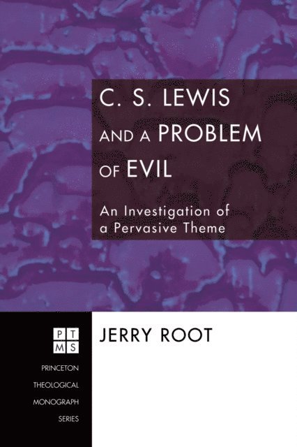 Jerry Root - C. S. Lewis and a Problem of Evil, E-bok