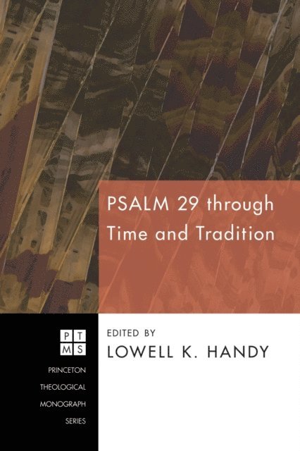 Lowell K. Handy - Psalm 29 through Time and Tradition, E-bok