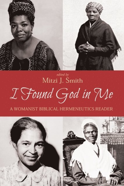 Mitzi J. Smith - I Found God in Me, E-bok