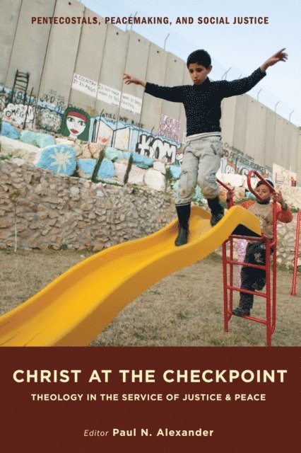 Paul Alexander - Christ at the Checkpoint, E-bok