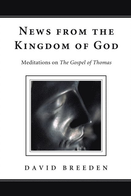 David Breeden - News from the Kingdom of God, E-bok