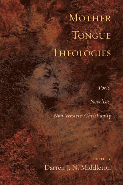Darren J. N. Middleton - Mother Tongue Theologies, E-bok