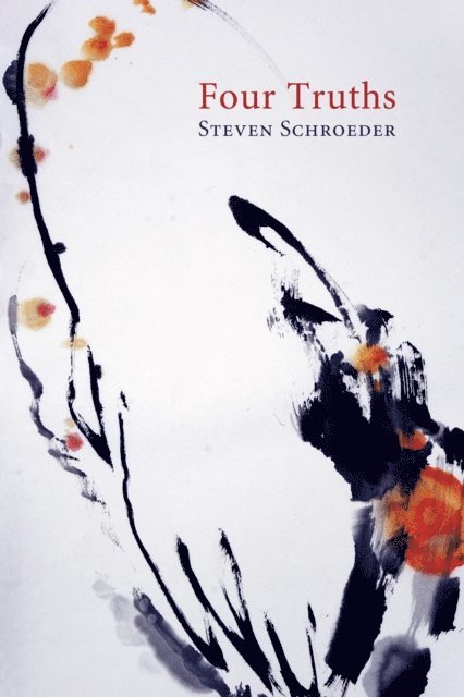 Steven Schroeder - Four Truths, E-bok