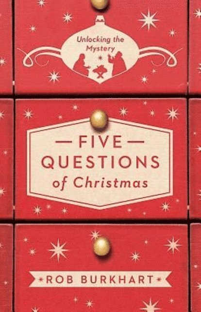 Rob Burkhart - Five Questions of Christmas, E-bok