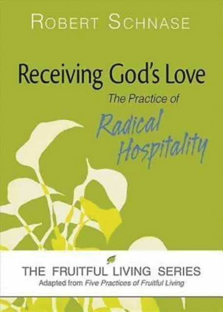 Robert Schnase - Receiving God's Love, E-bok