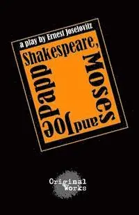 Ernest Joselovitz - Shakespeare, Moses and Joe Papp, Häftad. Tillgänglighet: Lägg i varukorg