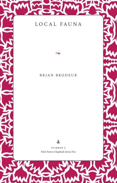 Brian Brodeur - Local Fauna, E-bok