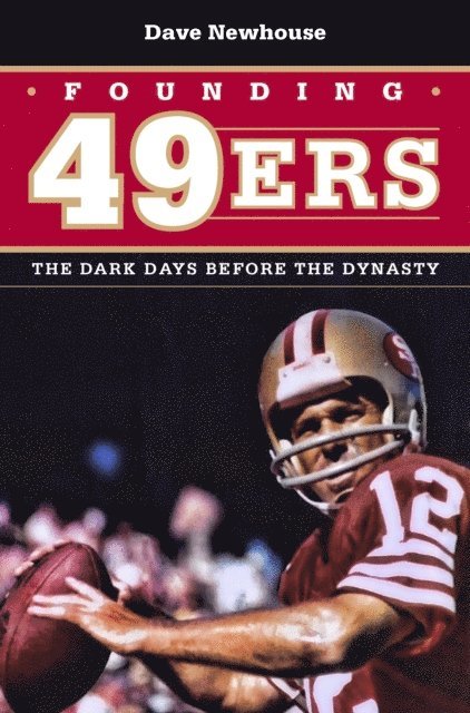 Dave Newhouse - Founding 49ers, E-bok. Tillgänglighet: Lägg i varukorg