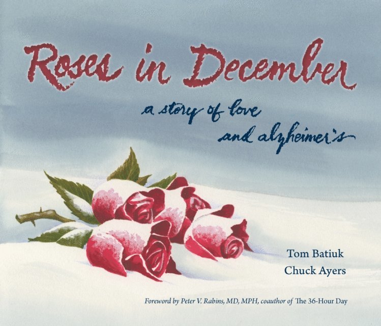 Chuck Ayers, Tom Batiuk - Roses in December, E-bok