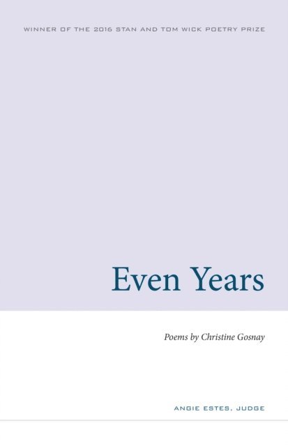 Christine Gosnay - Even Years, E-bok