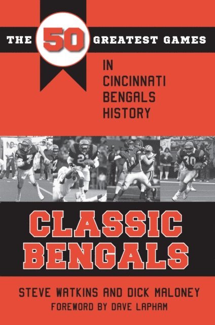 Dick Maloney, Steve Watkins - Classic Bengals, E-bok