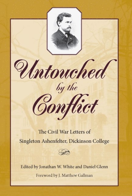 Daniel Glenn, Jonathan W. White - Untouched by the Conflict, E-bok
