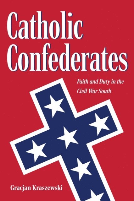 Gracjan Kraszewski - Catholic Confederates, E-bok