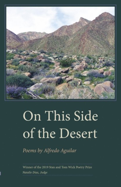 Alfredo Aguilar - On This Side of the Desert, E-bok