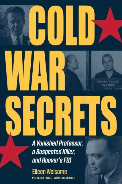 Eileen Welsome - Cold War Secrets, E-bok