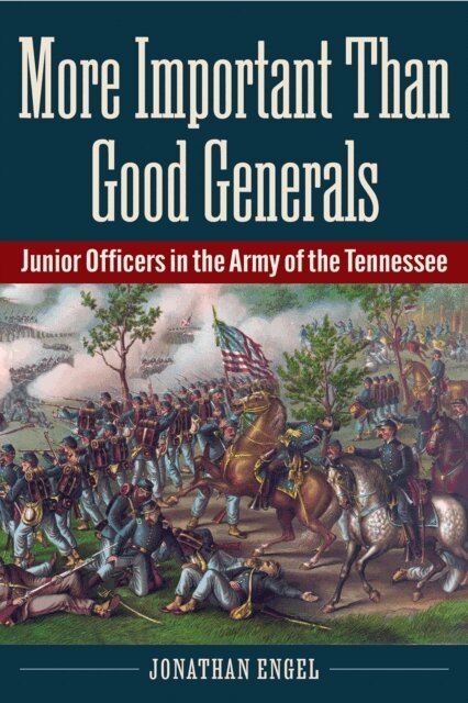 Jonathan Engel - More Important Than Good Generals, E-bok