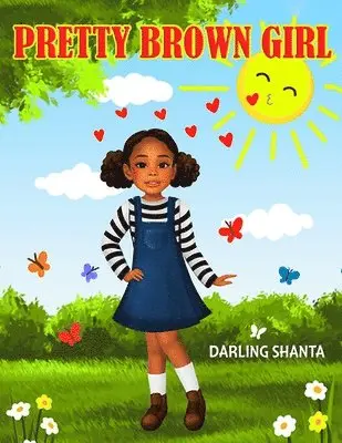 Darling Shanta - Pretty Brown Girl, Häftad. Tillgänglighet: Lägg i varukorg