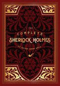 The Complete Sherlock Holmes: Volume 2
