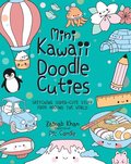 Mini Kawaii Doodle Cuties: Volume 4