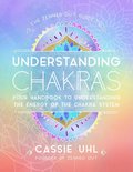 The Zenned Out Guide to Understanding Chakras: Volume 2