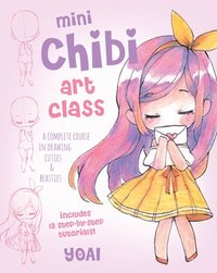 Mini Chibi Art Class: Volume 2