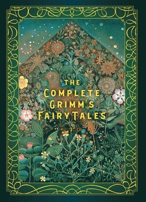 Jacob Grimm, Wilhelm Grimm - Complete Grimm's Fairy Tales, Inbunden