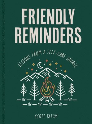 Scott Tatum - Friendly Reminders, Inbunden