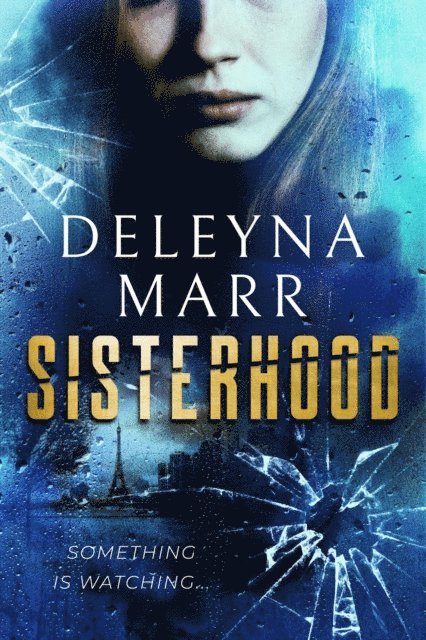 Deleyna Marr - Sisterhood, E-bok